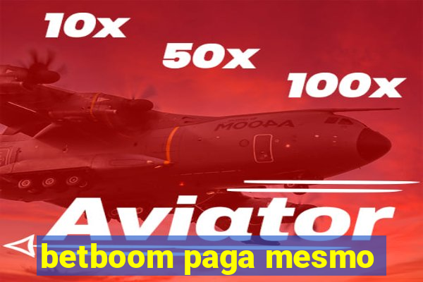 betboom paga mesmo